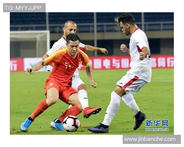 中国与约旦足球直播精彩对决全程回顾与分析尽在这里